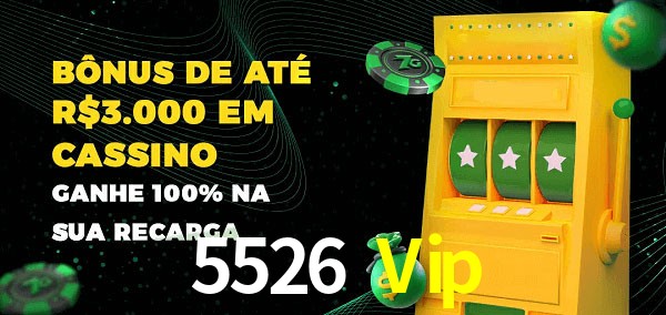 5526 Vip melhor bônus de depósito