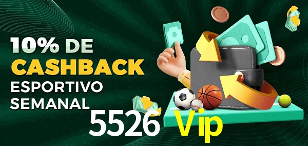 10% de bônus de cashback na 5526 Vip