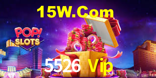 5526 Vip